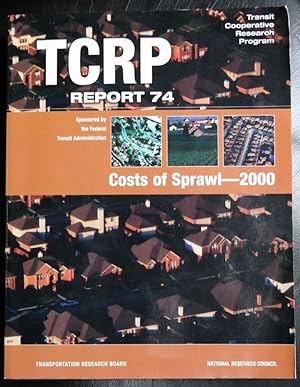 Seller image for Costs of Sprawl 2000: TCRP (Transit Cooperative Research Program) Report 74 for sale by GuthrieBooks