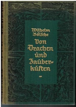 Von Drachen und Zauberküsten. Abenteuer aus dem Kampf mit dem Unbekannten in der Natur. Jugend- u...