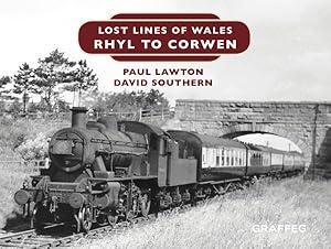 Seller image for Lost Lines of Wales : Rhyl to Corwen for sale by GreatBookPrices