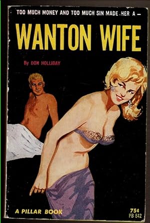 Immagine del venditore per WANTON WIFE venduto da Circle City Books