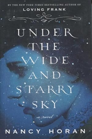 Seller image for Under The Wide And Starry Sky for sale by Kenneth A. Himber