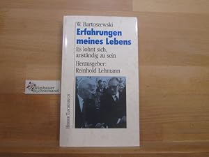 Seller image for Erfahrungen meines Lebens : es lohnt sich, anstndig zu sein. W?adys?aw Bartoszewski. Hrsg. von Reinhold Lehmann / Herderbcherei ; 1636 for sale by Antiquariat im Kaiserviertel | Wimbauer Buchversand