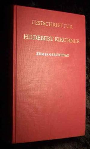Bild des Verkufers fr Festschrift fr Hildebert Kirchner zum 65. Geburtstag. zum Verkauf von Roland Antiquariat UG haftungsbeschrnkt