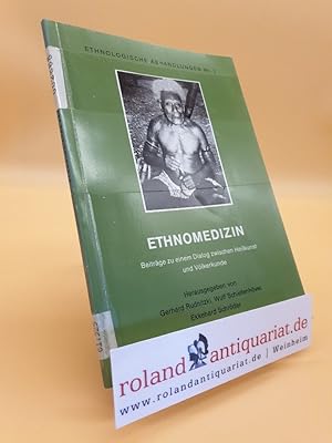 Bild des Verkufers fr Ethnomedizin - Beitrge zu einem Dialog zwischen Heilkunst und Vlkerkunde Ethnologische Abhandlungen zum Verkauf von Roland Antiquariat UG haftungsbeschrnkt