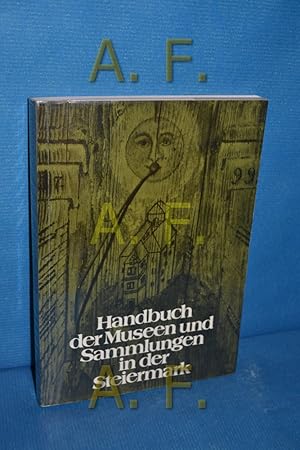 Seller image for Handbuch der Museen und Sammlungen in der Steiermark for sale by Antiquarische Fundgrube e.U.