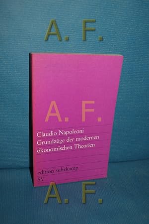 Bild des Verkufers fr Grundzge der modernen konomischen Theorien Claudio Napoleoni. [Aus d. Ital. bers. von Karin Monte] / Edition Suhrkamp , 244 zum Verkauf von Antiquarische Fundgrube e.U.