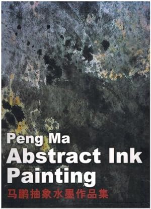 Peng Ma: Abstract Ink Painting