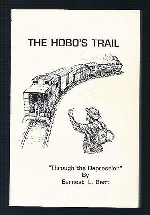 Seller image for The Hobo's Trail "Through the Depression" for sale by K. L. Givens Books