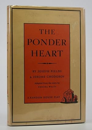 Seller image for The Ponder Heart:; A New Comedy. . . Adapted from the Story by Eudora Welty for sale by Locus Solus Rare Books (ABAA, ILAB)