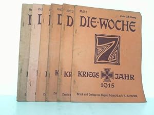 Bild des Verkufers fr Die Woche. Hier Konvolut aus 6 Heften Kriegsjahr 1915: Hefte 2, 3, 4, 10, 48, 51 ! zum Verkauf von Antiquariat Ehbrecht - Preis inkl. MwSt.