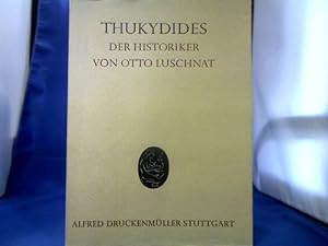 Thukydides der Historiker. (= Sonderausgaben der Paulyschen Realencyclopädie der classischen Alte...