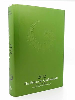 Seller image for 2012 The Return of Quetzalcoatl for sale by Rare Book Cellar