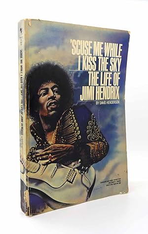 Bild des Verkufers fr SCUSE ME WHILE I KISS THE SKY Life of Jimi Hendrix zum Verkauf von Rare Book Cellar