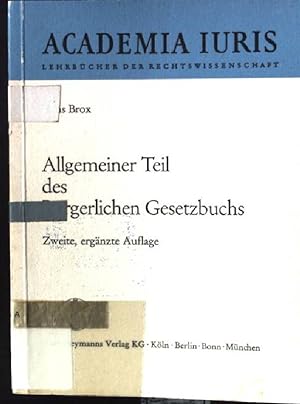 Imagen del vendedor de Allgemeiner Teil des Brgerlichen Gesetzbuchs. Academia iuris a la venta por books4less (Versandantiquariat Petra Gros GmbH & Co. KG)