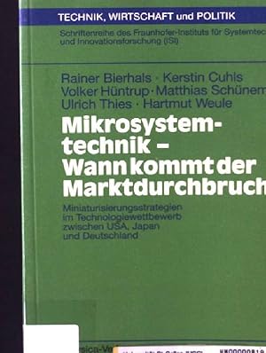 Bild des Verkufers fr Mikrosystemtechnik - wann kommt der Marktdurchbruch? : Miniaturisierungsstrategien im Technologiewettbewerb zwischen USA, Japan und Deutschland. Schriftenreihe des Fraunhofer-Instituts fr Systemtechnik und Innovationsforschung; Technik, Wirtschaft und Politik Band 39; zum Verkauf von books4less (Versandantiquariat Petra Gros GmbH & Co. KG)