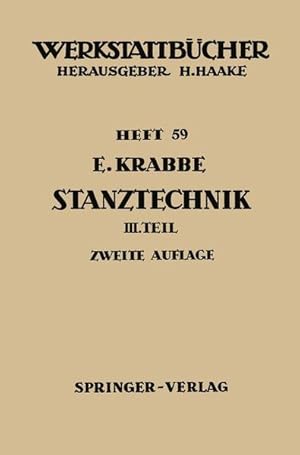 Imagen del vendedor de Stanztechnik: Teil 3: Grundstze Fr Den Aufbau Der Schnittwerkzeuge (Werkstattbcher) (German Edition) a la venta por Antiquariat Bookfarm