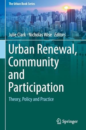 Seller image for Urban Renewal, Community and Participation : Theory, Policy and Practice for sale by AHA-BUCH GmbH