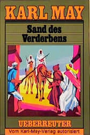 Bild des Verkufers fr (May, Karl): Karl May Taschenbcher, Bd.10, Sand des Verderbens zum Verkauf von Versandantiquariat Felix Mcke