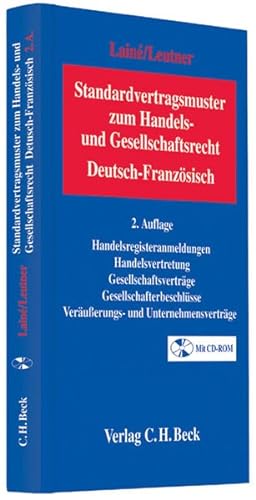 Standardvertragsmuster zum Handels- und Gesellschaftsrecht: Deutsch-Französisch