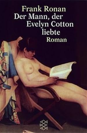 Bild des Verkufers fr Der Mann, der Evelyn Cotton liebte: Roman zum Verkauf von Versandantiquariat Felix Mcke