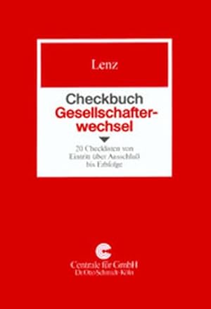 Immagine del venditore per Checkbuch Gesellschafterwechsel: 20 Checklisten von Eintritt ber Ausschluss bis Erbfolge venduto da Versandantiquariat Felix Mcke