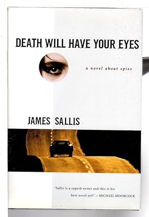 Bild des Verkufers fr DEATH WILL HAVE YOUR EYES: A Novel about Spies. zum Verkauf von Bookfever, IOBA  (Volk & Iiams)