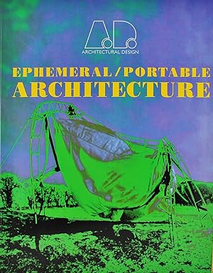 Seller image for Ephemeral/Portable Architecture A.D. Architectural Design Vol 68 No 9/10 September-October 1998 for sale by Gotcha By The Books