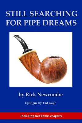 Immagine del venditore per Still Searching for Pipe Dreams (Paperback or Softback) venduto da BargainBookStores