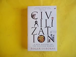 Seller image for Civilization: A New History of the Western World for sale by Carmarthenshire Rare Books