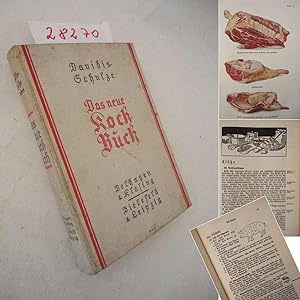 Das neue Kochbuch für die deutsche Küche, herausgegeben von Ida Schulze. Mit 16 Farbtafeln, 29 Bi...