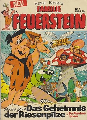 Familie Feuerstein, Nr. 4, Das Geheimnnis der Riesenpilze + der Abenteuer Urlaub