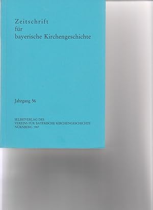 Immagine del venditore per Zeitschrift fr bayerische Kirchengeschichte, Jahrgang 56 venduto da Elops e.V. Offene Hnde