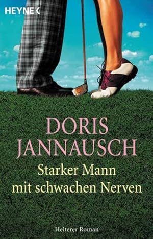 Seller image for Starker Mann mit schwachen Nerven: Heiterer Roman for sale by Antiquariat Armebooks