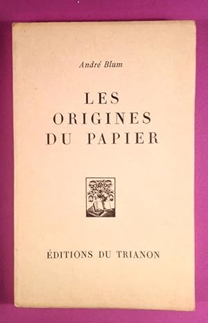 Les origines du papier.