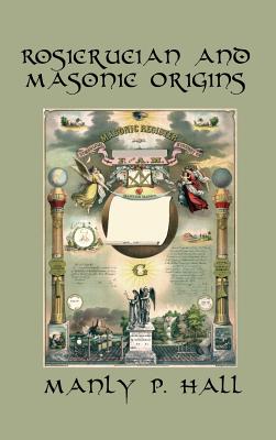 Bild des Verkufers fr Rosicrucian and Masonic Origins (Hardback or Cased Book) zum Verkauf von BargainBookStores