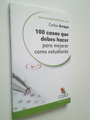 Image du vendeur pour 100 cosas que debes hacer para mejorar como estudiante mis en vente par MAUTALOS LIBRERA