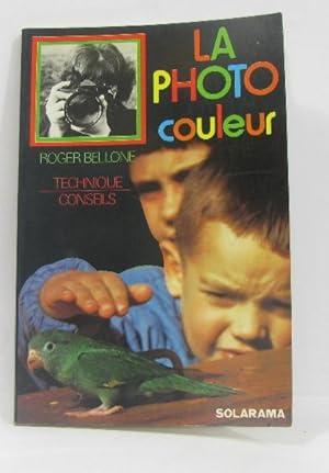 Seller image for La photo couleur for sale by crealivres