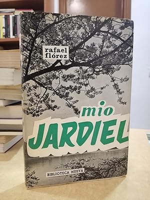 Seller image for MIO JARDIEL. Biografa de un hombre que est debajo de un almendro en flor: Enrique Jardiel Poncela. for sale by LLIBRERIA KEPOS-CANUDA