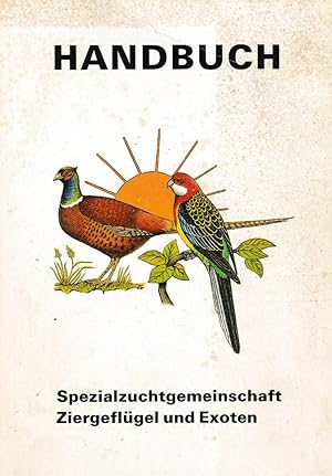 Handbuch Spezialzuchtgemeinschaft Ziergeflügel und Exoten