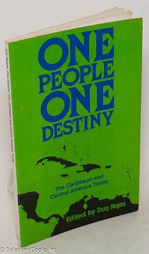 One people, one destiny; the Caribbean and Central America today