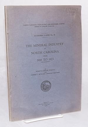 The mineral industry in North Carolina from 1918 to 1923: (inclusive)