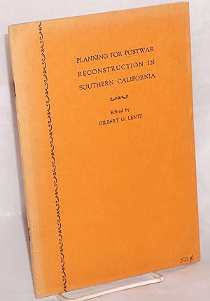 Imagen del vendedor de Papers presented before The Pacific Southwest Academy: April 11, 1942; Planning for postwar reconstruction in Southern California a la venta por Bolerium Books Inc.