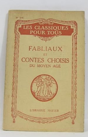 Seller image for Fabliaux et contes choisies du moyen ge for sale by crealivres