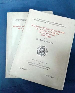 HISTORIA POLÍTICO-CRÍTICO MILITAR DE LA PLAZA DE GERONA EN LOS SITIOS DE 1808 Y 1809. Fasc. I y II.