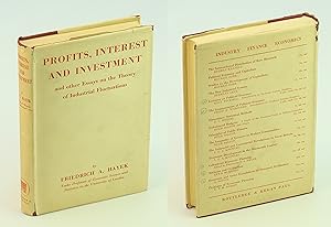 Profits, Interest and Investment: And Other Essays on the Theory of Industrial Fluctuations