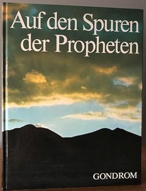 Bild des Verkufers fr Auf den Spuren der Propheten. zum Verkauf von Antiquariat Lohmann