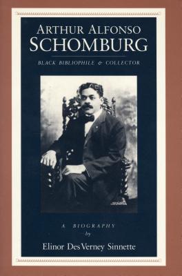 Immagine del venditore per Arthur Alfonso Schomburg: Black Bibliophile & Collector (Paperback or Softback) venduto da BargainBookStores