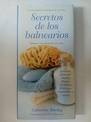Imagen del vendedor de Secretos de los balnearios: mmese y revitalcese en casa a la venta por Librera Ofisierra