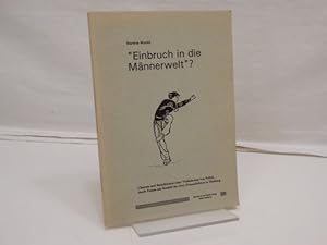 "Einbruch in die Männerwelt"? Chancen und Restriktionen einer Veränderung von Politik durch Fraue...