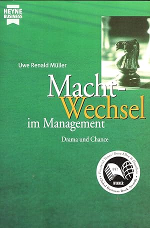 Macht-Wechsel im Management - Drama und Chance